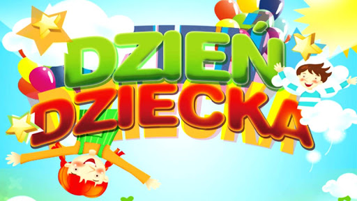 DZIEŃ DZIECKA