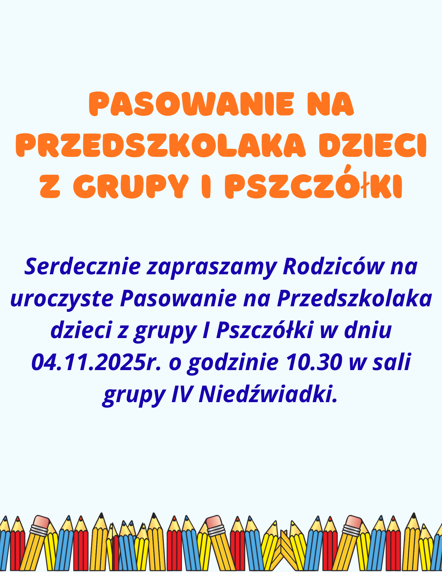 Pasowanie w grupie I Pszczółki